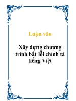 Tài liệu Luận văn Xây dựng chương trình bắt lỗi chính tả tiếng Việt ppt
