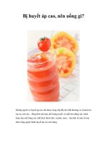 Tài liệu Bị huyết áp cao, nên uống gì? pdf