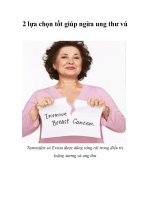 Tài liệu 2 lựa chọn tốt giúp ngừa ung thư vú pdf