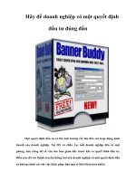 Tài liệu Hãy để doanh nghiệp có một quyết định đầu tư đúng đắn ppt