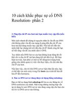 Tài liệu 10 cách khắc phục sự cố DNS Resolution- phần 2 docx