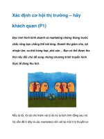 Tài liệu Xác định cơ hội thị trường – hãy khách quan (P1) ppt