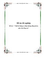 Tài liệu Đồ án tốt nghiệp “Thiết kế động cơ điện không đồng bộ ba pha rôto lồng sóc” ppt