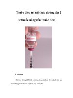 Tài liệu Thuốc điều trị đái tháo đường týp 2 từ thuốc uống đến thuốc tiêm 1. docx