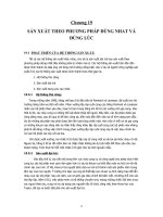 Tài liệu CHƯƠNG 19: SẢN XUẤT THEO PHƯƠNG PHÁP ĐÚNG NHẤT VÀ ĐÚNG LÚC ppt