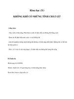 Tài liệu Khoa học - KHÔNG KHÍ CÓ NHỮNG TÍNH CHẤT GÌ? pptx