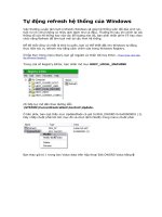Tài liệu Tự động refresh hệ thống của Windows pptx