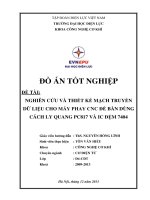 Đồ án nghiên cứu và thiết kế mạch truyền dữ liệu cho máy phay CNC để bàn dùng cách ly quang PC817 và IC đệm 7404