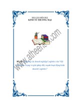 “Hệ thống các doanh nghiệp Logistics của Việt Nam, thực trạng và giải pháp đẩy mạnh hoạt động kinh doanh Logistics”
