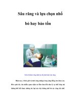 Tài liệu Sâu răng và lựa chọn nhổ bỏ hay bảo tồn pdf