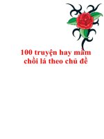 Tài liệu 100 truyện hay mầm chồi lá theo chủ đề docx