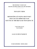 Định hướng xây dựng chuẩn mực báo cáo tài chính việt nam đáp ứng xu thế hội tụ kế toán quốc tế 