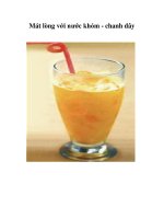 Tài liệu Mát lòng với nước khóm - chanh dây docx