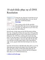 Tài liệu 10 cách khắc phục sự cố DNS Resolution - phần 1 docx