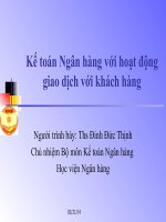 Tài liệu Kế toán ngân hàng với hoạt động giao dịch với khách hàng ppt