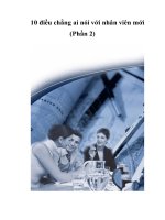 Tài liệu 10 điều chẳng ai nói với nhân viên mới (Phần 2) pdf
