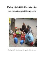 Tài liệu Phòng bệnh thời tiêu chảy cấp: Ăn chín cũng phải đúng cách pptx