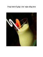 Tài liệu 3 loại sinh tố giúp ''''yêu'''' mặn nồng hơn docx