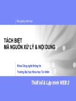 Tài liệu TÁCH BIỆT MÃ NGUỒN XỬ LÝ & NỘI DUNG docx
