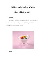 Tài liệu Những món không nên ăn, uống khi đang đói doc