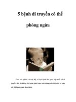 Tài liệu 5 bệnh di truyền có thể phòng ngừa pptx