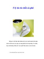 Tài liệu 5 lý do từ chối cà phê pdf
