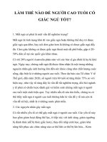 Tài liệu LÀM THẾ NÀO ÐỂ NGƯỜI CAO TUỔI CÓ GIẤC NGỦ TỐT? docx