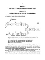 Tài liệu Kỹ thuật truyền hình trắng đen_chương 1 pptx