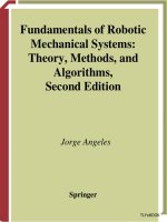 Tài liệu Fundamentals of Robotic Mechanical Systems: Theory, Methods, and Algorithms, Second Edition P1 ppt