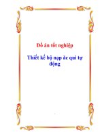 Tài liệu Đồ án tốt nghiệp - Thiết kế bộ nạp ăc qui tự động pptx