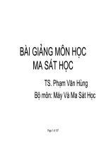 Tài liệu Bài giảng môn học Ma sát học - TS. Phạm Văn Hùng pdf