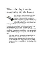 Tài liệu Thêm chức năng truy cập mạng không dây cho Laptop doc