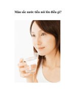 Tài liệu Màu sắc nước tiểu nói lên điều gì? docx