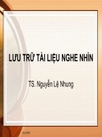 Tài liệu LƯU TRỮ TÀI LIỆU NGHE NHÌN docx