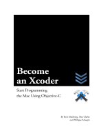 Become an XcoderStart Programming the Mac Using Objective-CBy Bert Altenberg, Alex Clarke and Philippe Mougin.LicenseCopyright noticeCopyright © 2008 by Bert Altenburg, Alex Clarke and Philippe Mougin. Version 1.15 Released under a Creative Commons doc