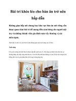 Bài trí khéo léo cho bàn ăn trở nên hấp dẫn docx