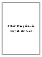 3 nhóm thực phẩm cần lưu ý khi cho bé ăn ppt