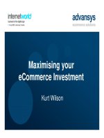 Maximising your eCommerce InvestmentKurt Wilson.Overview pptx
