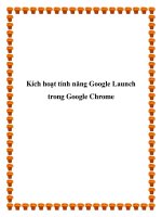 Kích hoạt tính năng Google Launch trong Google Chrome doc