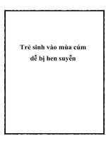 Trẻ sinh vào mùa cúm dễ bị hen suyễn pptx