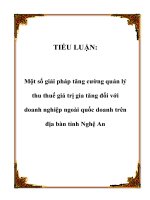 TIỂU LUẬN: Một số giải pháp tăng cường quản lý thu thuế giá trị gia tăng đối với doanh nghiệp ngoài quốc doanh trên địa bàn tỉnh Nghệ An doc