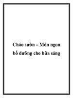 Cháo sườn – Món ngon bổ dưỡng cho bữa sáng pptx
