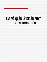 LẬP VÀ QUẢN LÝ DỰ ÁN PHÁT TRIỂN NÔNG THÔN pptx
