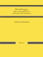 Metal Fatigue:Effects of Small Defects and Nonmetallic potx