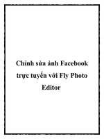Chỉnh sửa ảnh Facebook trực tuyến với Fly Photo Editor ppt