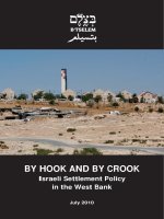 BY HOOK AND BY CROOK - Israeli Settlement Policy in the West Bank potx