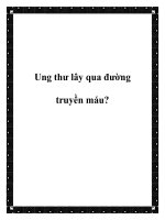 Ung thư lây qua đường truyền máu? pdf