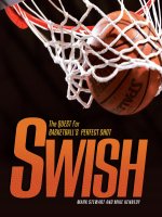 Swish: The Quest for Basketball''''s Perfect Shot ppt