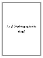 Ăn gì để phòng ngừa sâu răng? doc