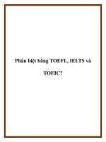 Phân biệt bằng TOEFL, IELTS và TOEIC? pot